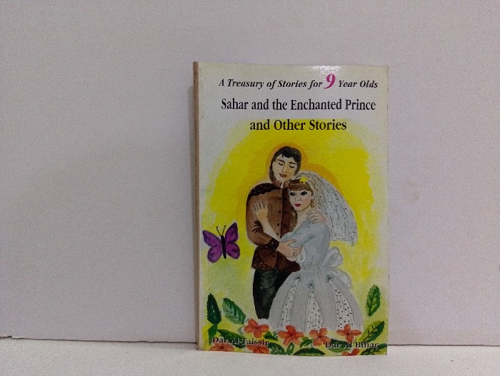 Sahar and the Enchanted Prince and other stories 