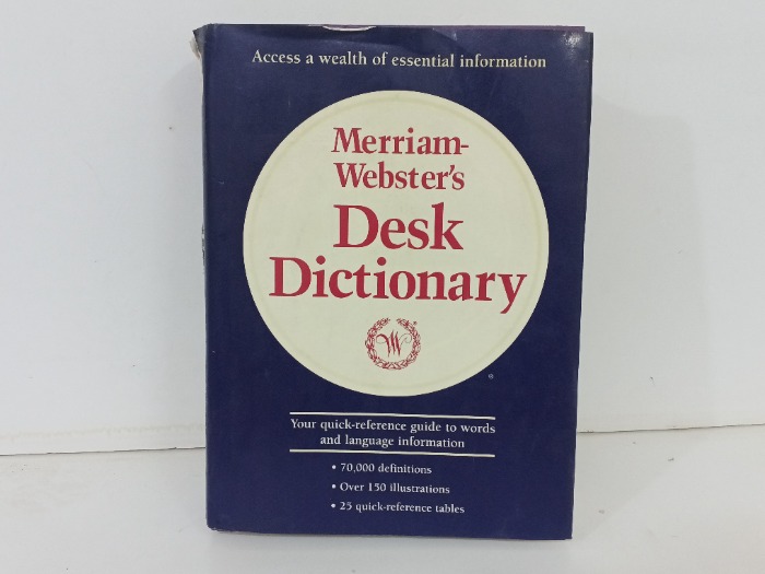 Merriam Webster s  Desk Dictionary