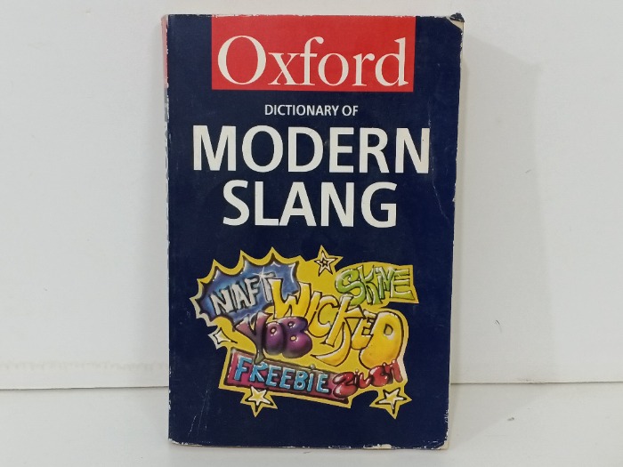 Oxford  Dictionary of Modern Slang