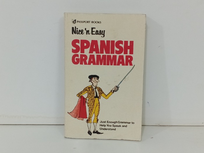 Nice n Easy  SPANISH GRAMMAR