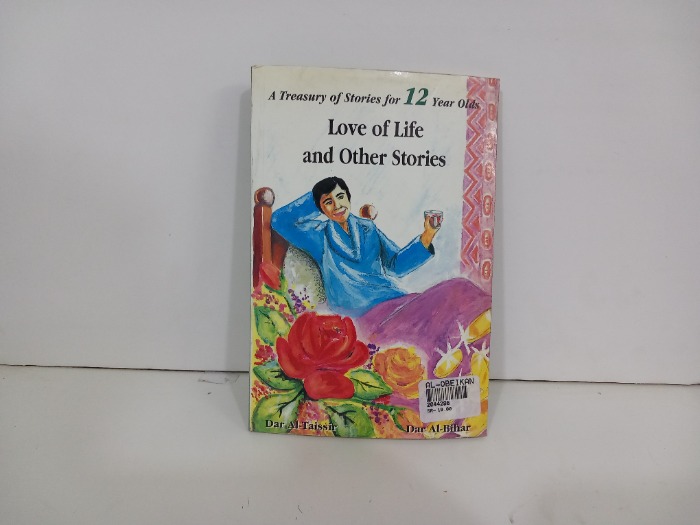 A Treasury of stories for 12 Year olds LOVe of life