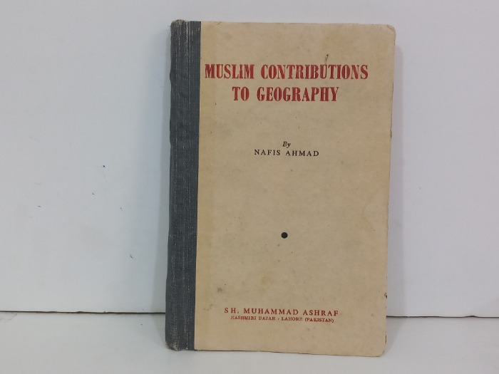 MUSLIM CONTRIBUTIONS TO GEOGRAPHY