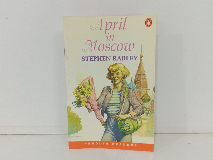 April in Moscow  STEPHEN RABLEY