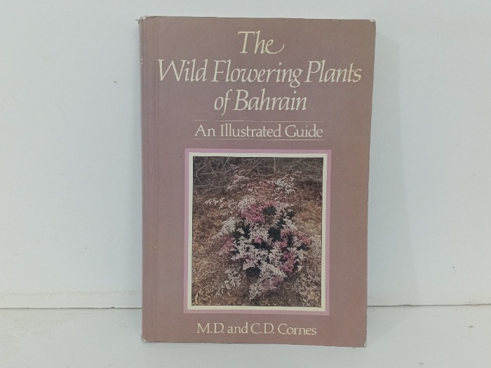 The Wild Flowering Plants of Bahrain