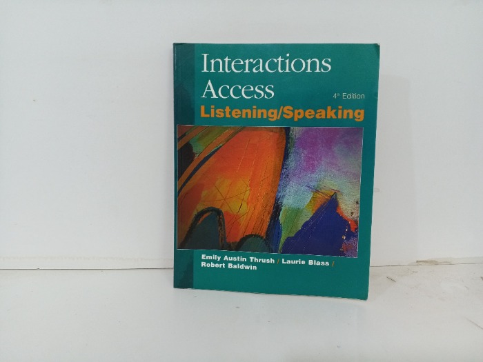 Interactions  Access  Listening Speaking