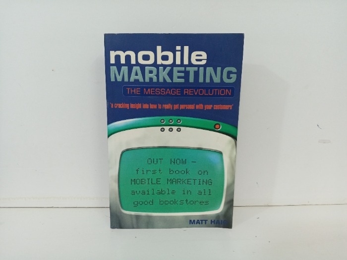 Mobile Marketing  The Message Revolution