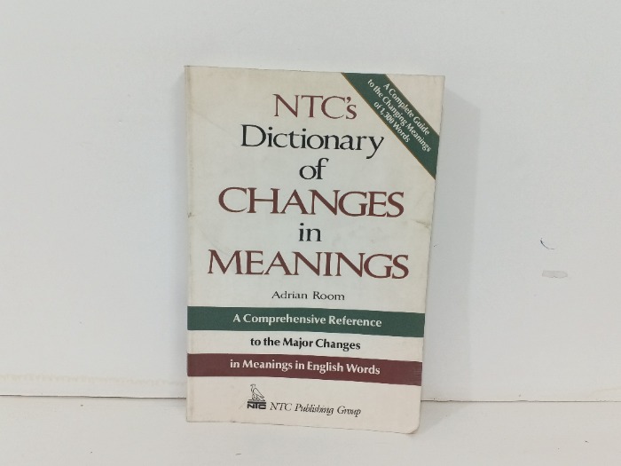 NTC s Dictionary of Changes in Meanings