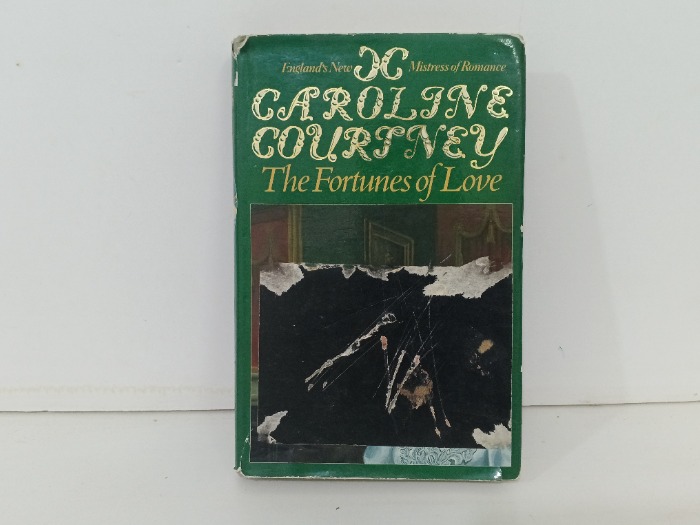 CAROLINE COURTNEY  The Fortunes of Love