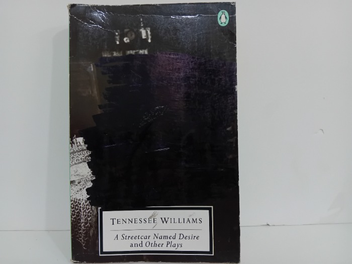A Streetcar Named Desire and Other Plays
