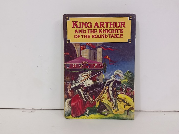 KING ARTHUR AND THE KNIGHTS