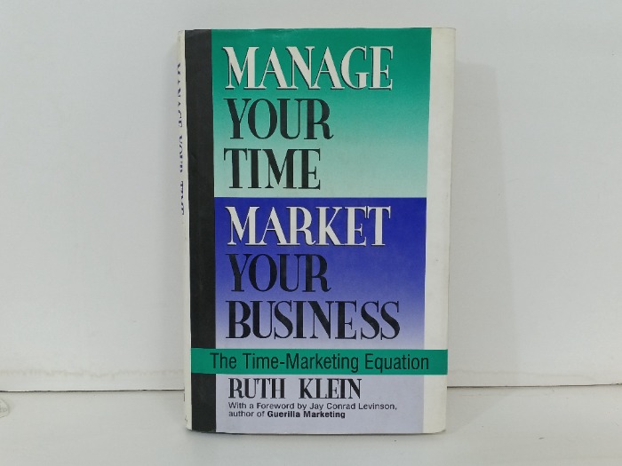 MANAGE  YOUR TIME  MARKET YOUR BUSINESS
