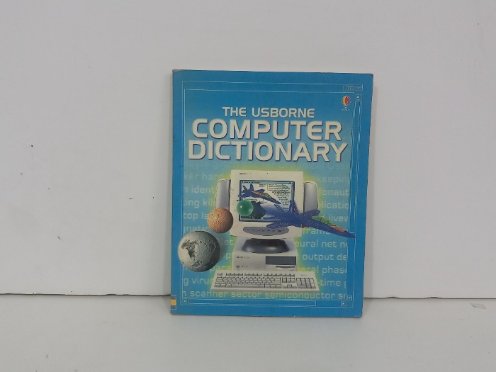 THE USBORNE COMPUTER DICTIONARY