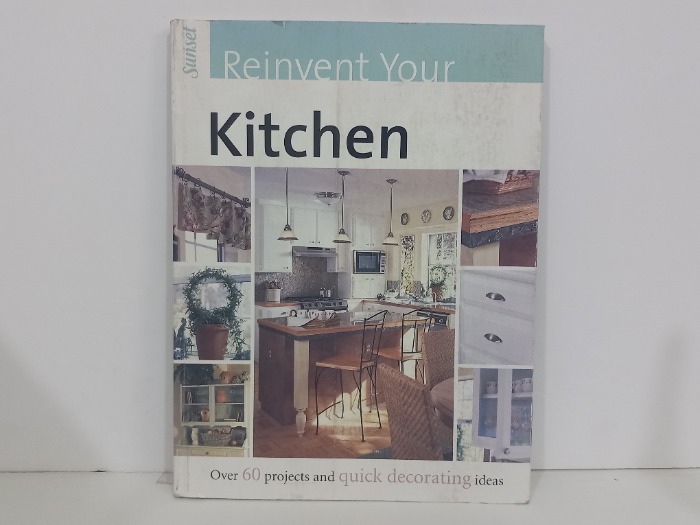 Reinvent YOur Kitchen