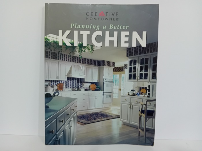 Planning a Better KITCHEN