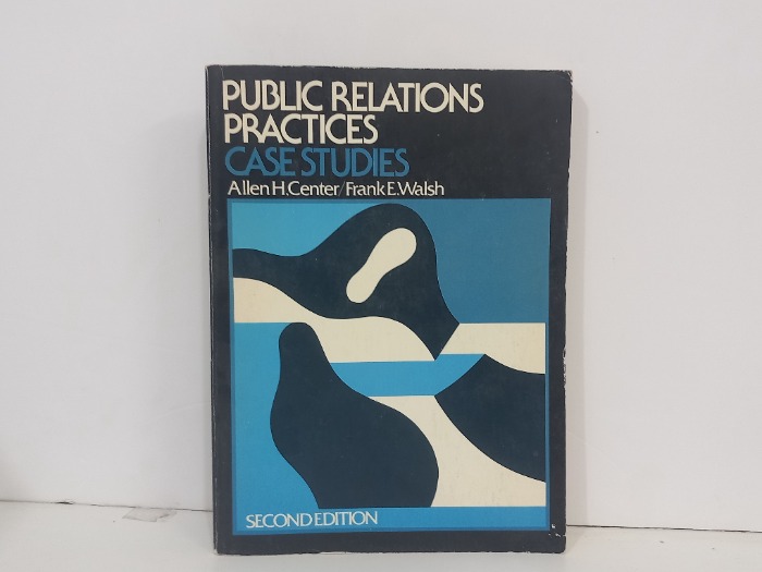 PUBLIC RELATIONS PRACTICES CASE STUDIES