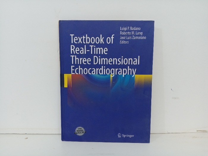 Textbook of Real Time  Three Dimensional Echocardiography