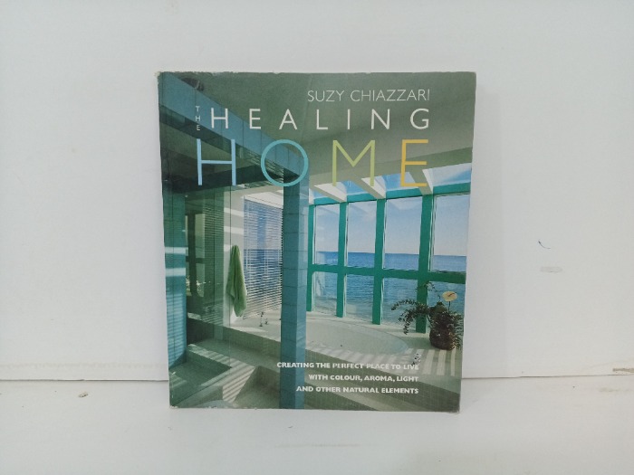 THE HEALING HOME