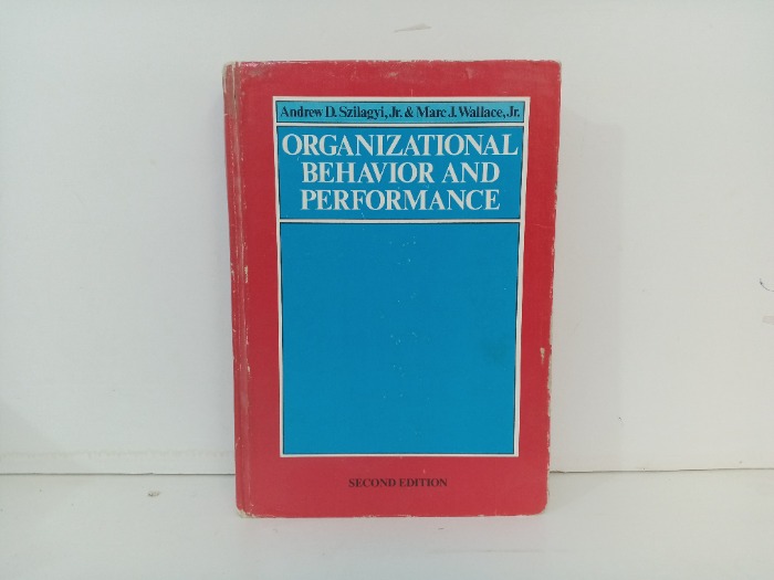 ORGANIZATIONAL BEHAVIOR AND PERFORMANCE