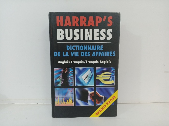 HARRAP S  BUSINESS  DICTIONARY  DE LA VIE DES AFFAIRES