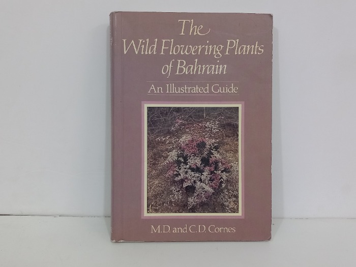 The Wild Flowering Plants of Bahrain