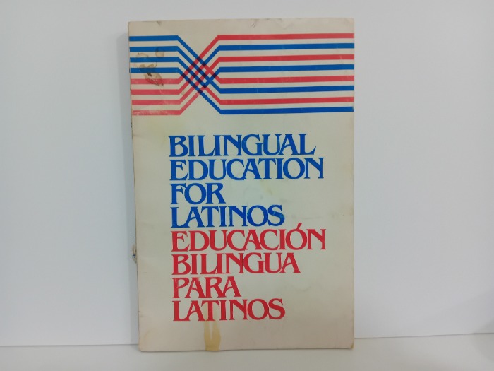 BILINGUAL EDUCATION FOR LATINOS