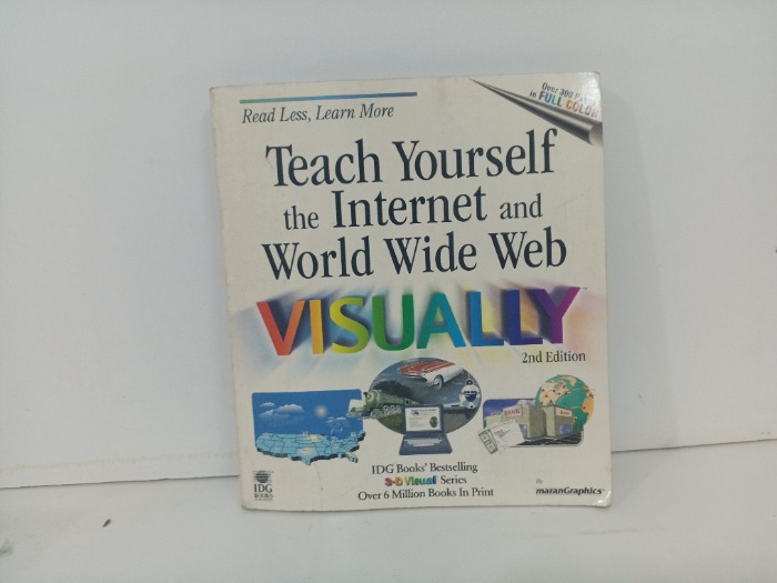 Teach Yourself the Internet and World Wide Web