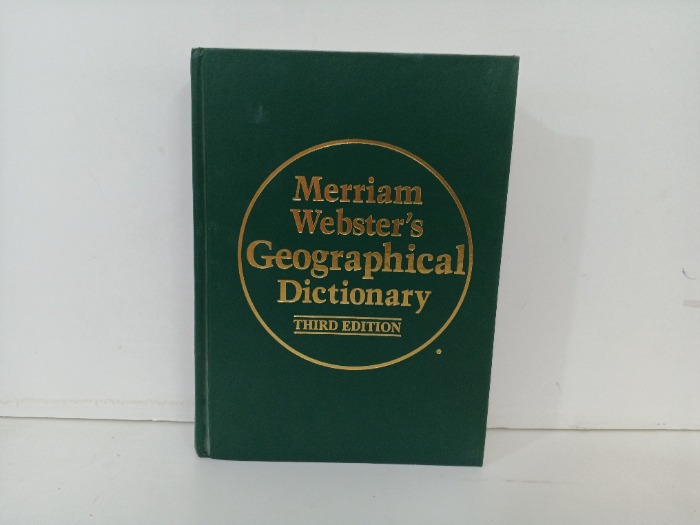 Merriam Webster s Geographical Dictionary