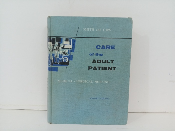 CARE of the ADULT PATIENT