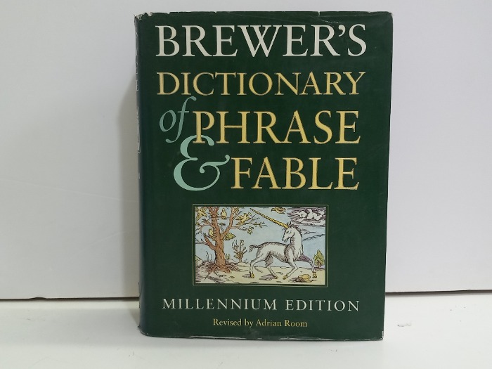 BREWERS DICTIONARY OF PHRASE