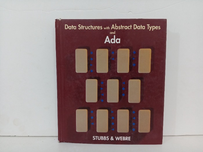 Data Structures with Abstract Data Types and Ada