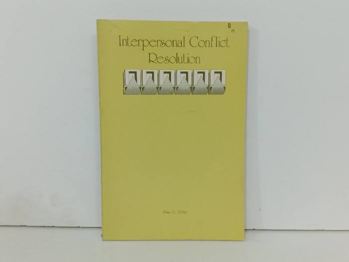 Interpersonal Conflict  Resolution