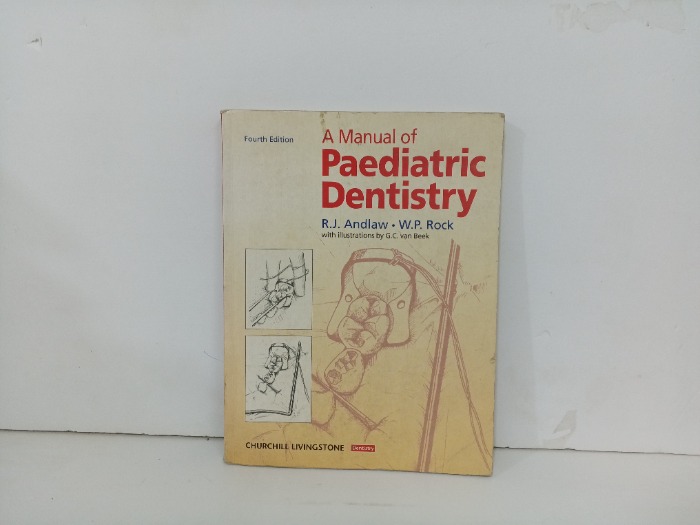 A Manual of Paediatric Dentistry