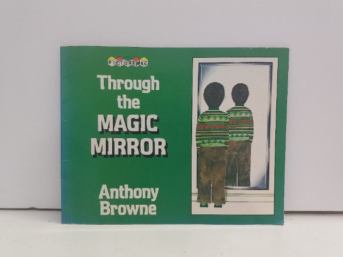 Through the MAGIC MIRROR