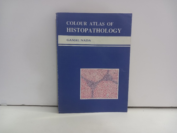 COLOUR ATLAS OF HISTOPATHOLOGY