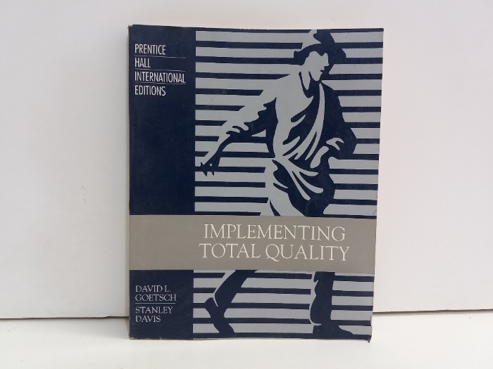 IMPLEMENTING TOTAL QUALITY