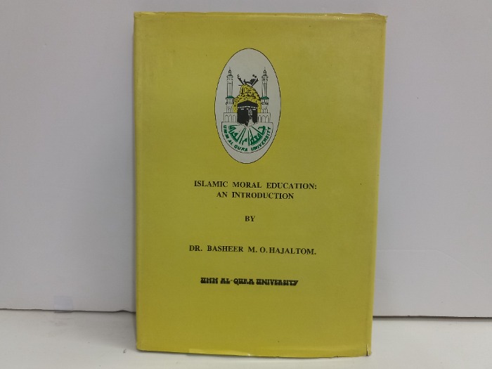 ISLAMIC MORAL EDUCATION AN INTRODUCTION