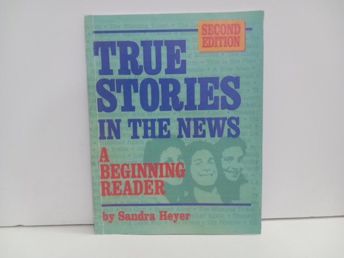 TRUE STORIES IN THE NEWS