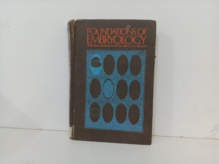 FOUNDATIONS OF EMBRYOLOGY