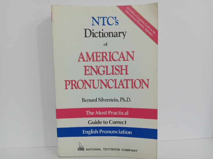 NTCs Dictionary of AMERICAN ENGLISH PRONUNCIATION