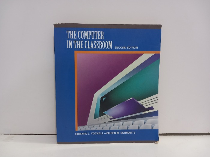 THE COMPUTER IN THE CLASSROOM