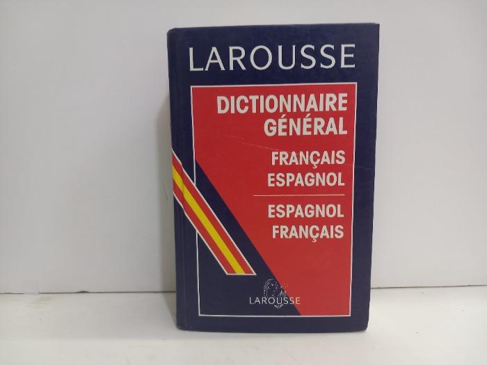 LAROUSSE DICTIONNAIRE GENERAL