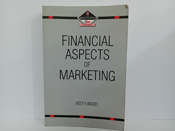 FINANCIAL ASPECTS OF MARKETING