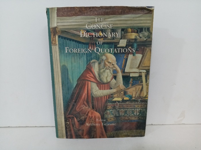 THE CONCISE DICTIONARY OF FOREIGN QUOTATIONS