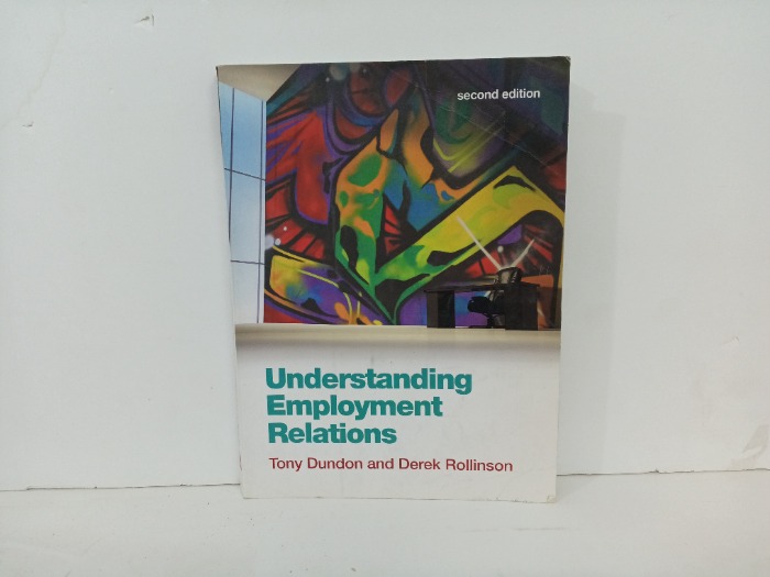 Understanding Employment Relations