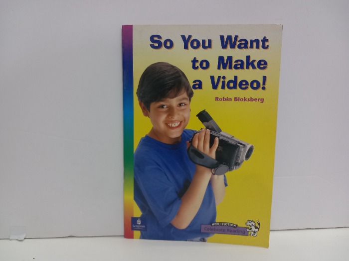 So YOu Want to Make a video