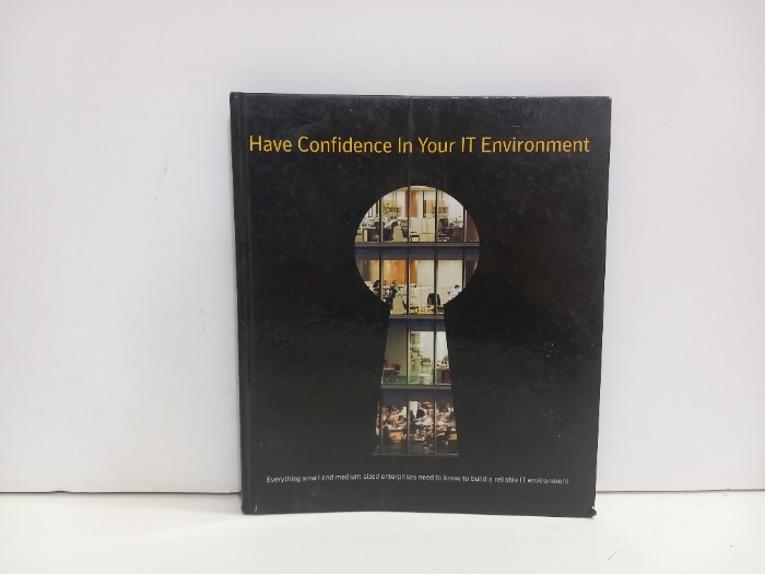 Have Confidence In Your lt Environment