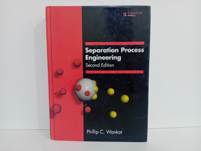 Separation Process Engineering