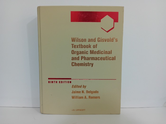 Wilson and Gisvold s Textbook of Organic Medicinal and Pharmaceutical Chemistry