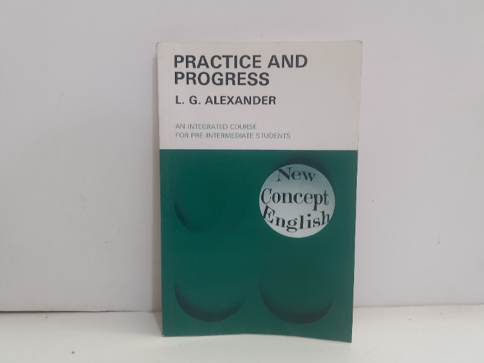 PRACTICE AND PROGRESS