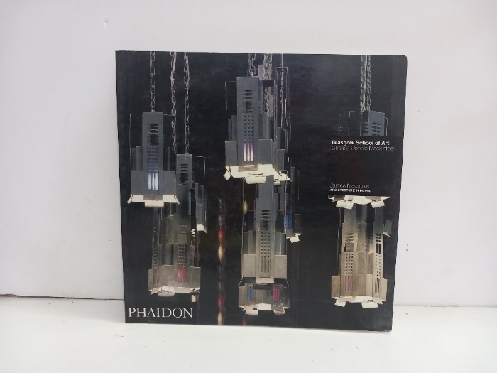 Glasgow school of Art PHAIDON